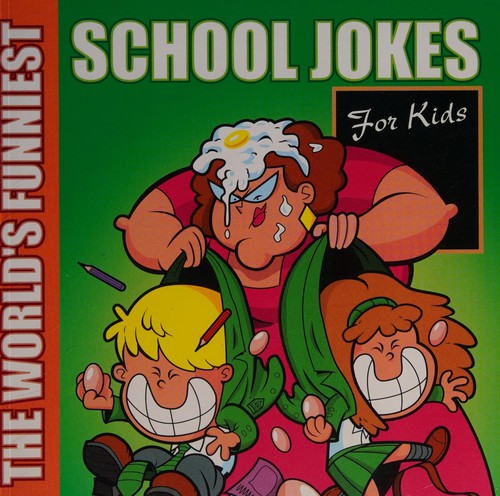 The world's funniest school jokes for kids