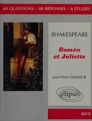 William Shakespeare, "Roméo et Juliette"