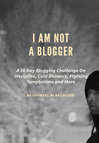 I AM NOT A BLOGGER