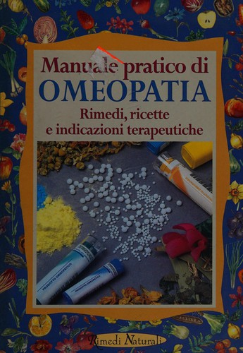 Manuale pratico di omeopatia