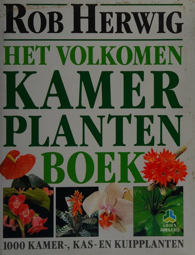 Het volkomen kamerplantenboek