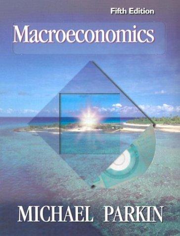 Macroeconomics with Student Resource Disk and Economics in Action 5.1
