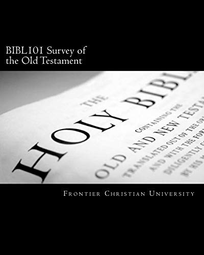 BIBL101 Survey of the Old Testament