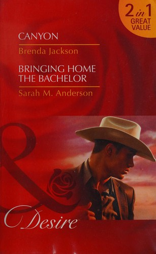 Canyon / Bringing Home the Bachelor