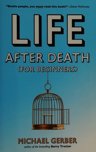 Life after death (for beginners)