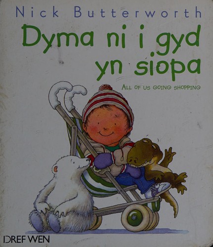 Dyma ni i gyd yn siopa