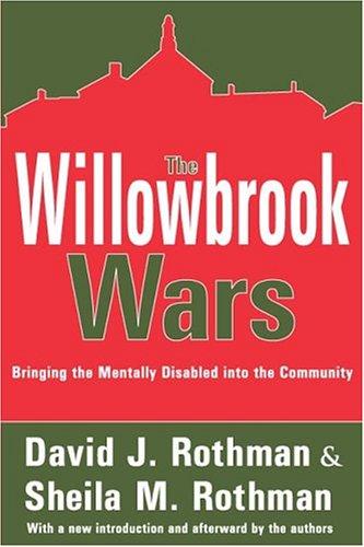 The Willowbrook wars