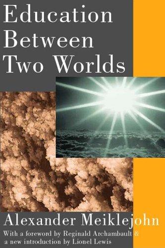 Education Between Two Worlds