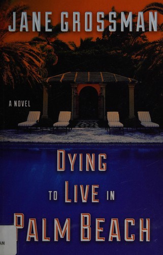 Dying to Live in Palm Beach