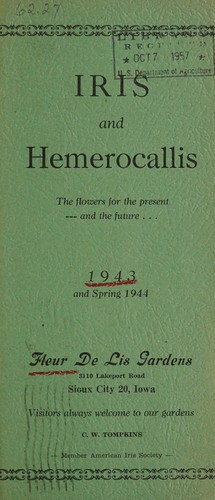 Iris and hemerocallis, 1943 and spring 1944