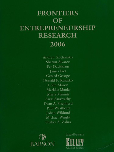Frontiers of entrepreneurship research 2006