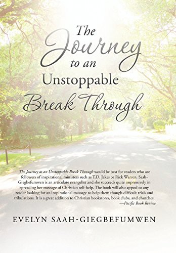 The Journey to an Unstoppable Break Through