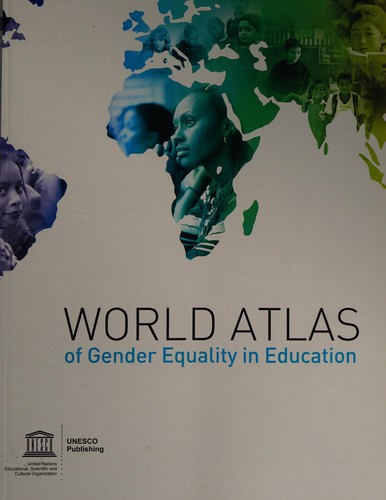 World atlas of gender equality in education