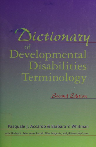 Dictionary of developmental disabilities terminology