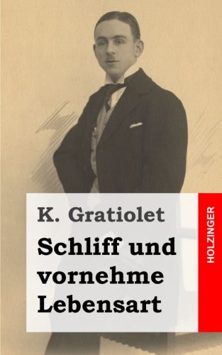 Schliff und vornehme Lebensart
