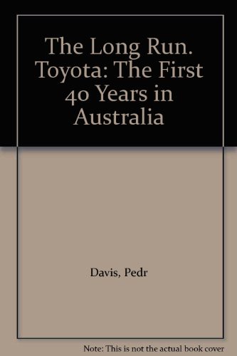 The Long Run. Toyota