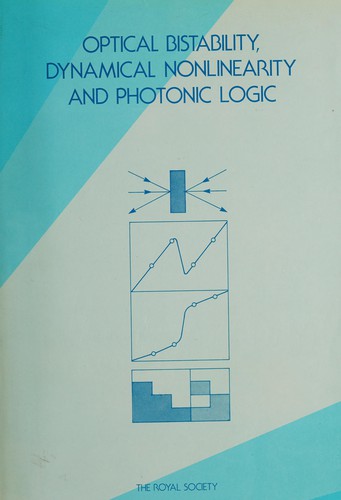 Optical bistability, dynamical nonlinearity, and photonic logic