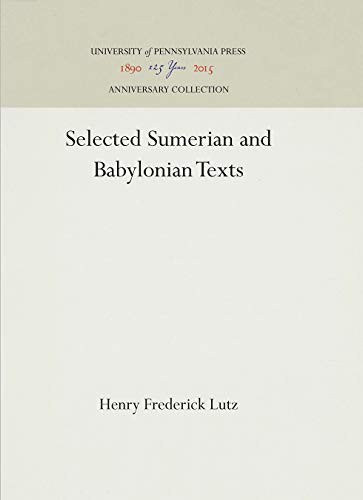 Selected Sumerian and Babylonian texts
