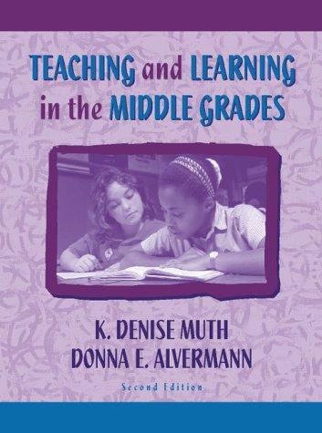 Teaching and learning in the middle grades