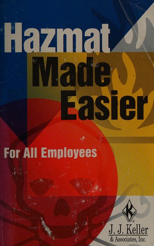 Keller's Hazmat made easier handbook