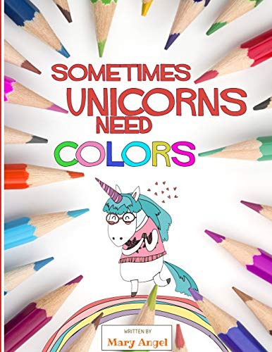 Sometimes Unicorns Need Colors