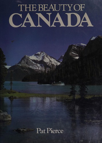 The Beauty of Canada