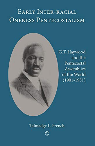 Early interracial Oneness Pentecostalism