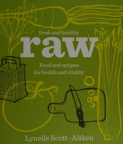 Fresh and healthy raw