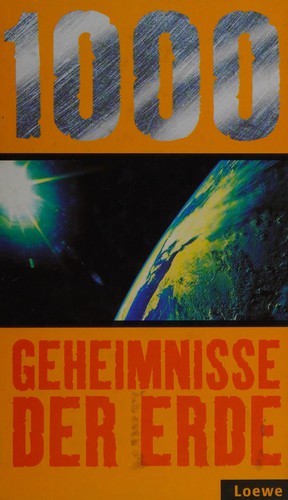 1000 Geheimnisse der Erde