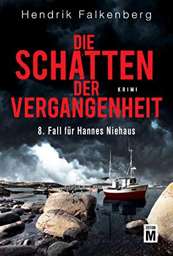 Die Schatten der Vergangenheit - Ostsee-Krimi