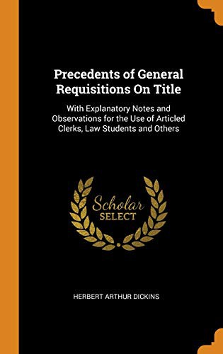 Precedents of General Requisitions on Title