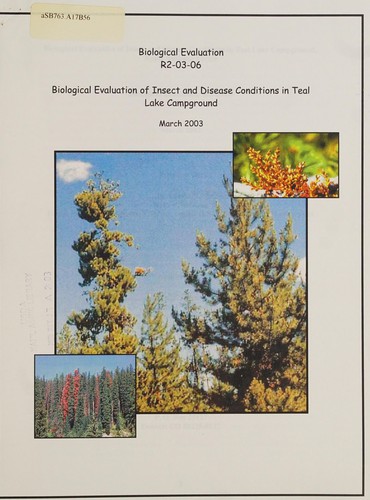 Biological evaluation of insect and disease conditions in Teal Lake Campground, Routt National Forest