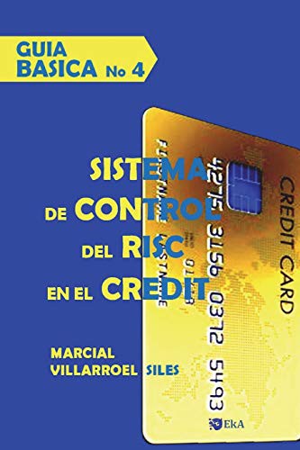 GUIA BÀSICA Sistema de Control del Risc en el Crèdit