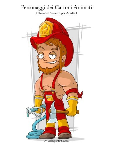 Personaggi dei Cartoni Animati Libro da Colorare per Adulti 1