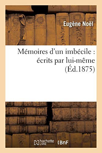 Mémoires d'un imbécile
