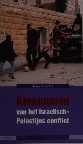 Kernpunten van het Israelisch-Palestijns conflict
