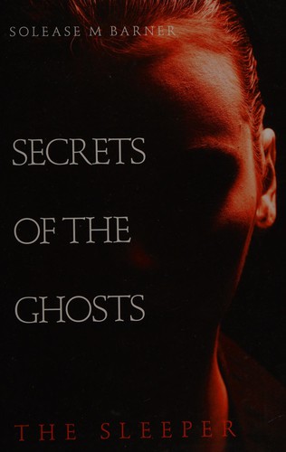 Secrets of the ghosts