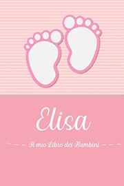 Elisa - Il mio Libro dei Bambini