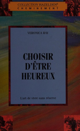 Choisir d'être heureux