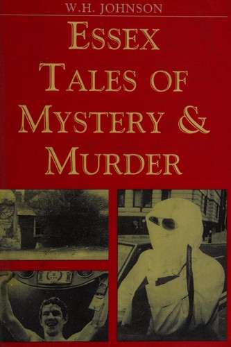 Essex Tales of Mystery and Murder (Mystery & Murder)