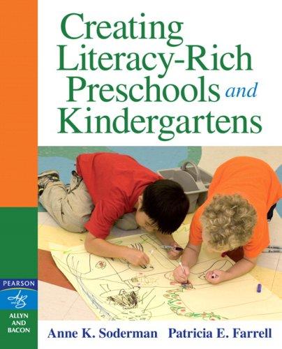 Creating literacy-rich preschools and kindergartens