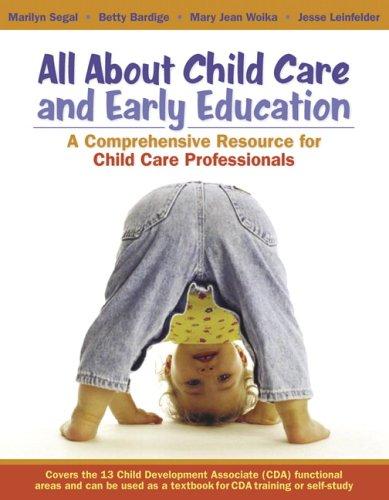 All about child care and early education : a comprehensive resource for child care professionals