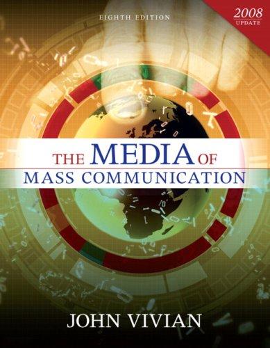 Media of Mass Communication, 2008 Update, The