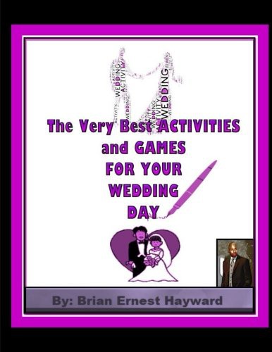The Very Best ACTIVITIES and GAMES FOR YOUR WEDDING DAY