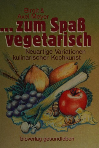 ... zum Spaß vegetarisch