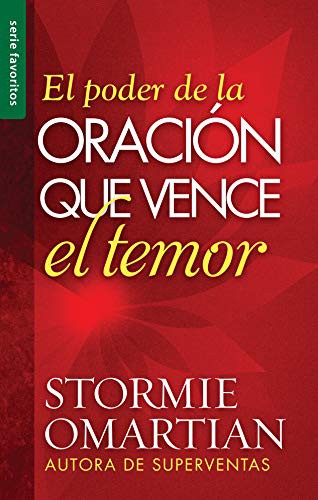 Poder de la oración que vence el temor  The Power of Praying Through Fear