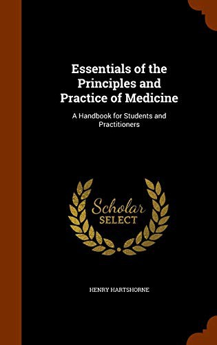 Essentials of the Principles and Practice of Medicine