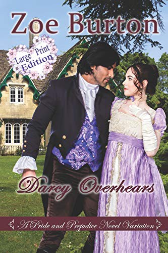 Darcy Overhears Large Print Edition