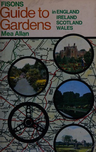 Fisons guide to gardens in England, Scotland, Ireland and Wales