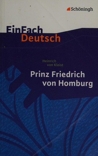 Heinrich von Kleist, Prinz Friedrich von Homburg